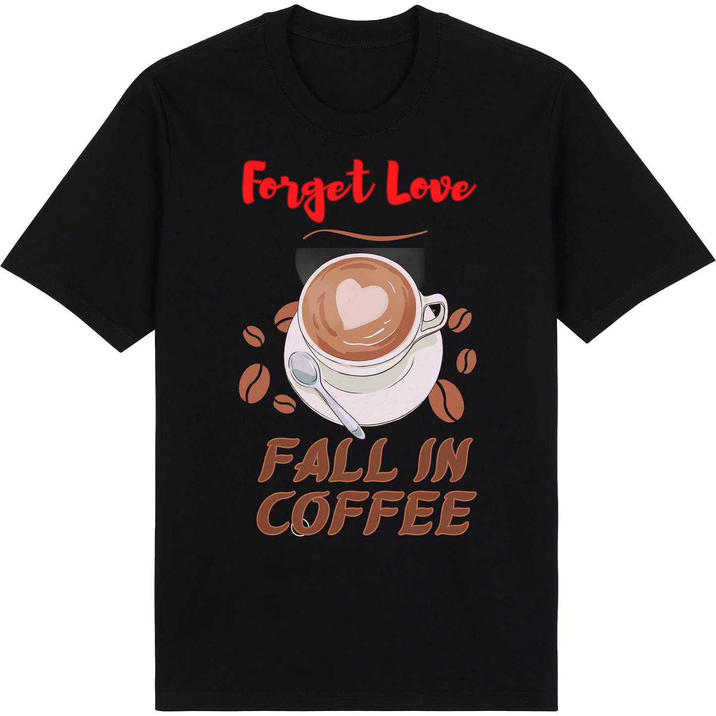 Forget Love Fall in Coffee