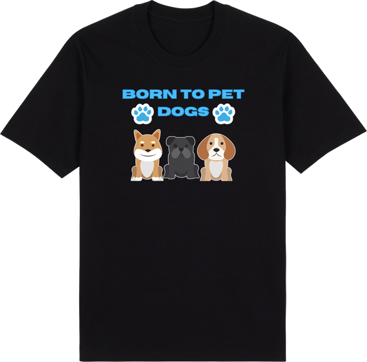 Born to Pet Dogs by ShiroInu Prints