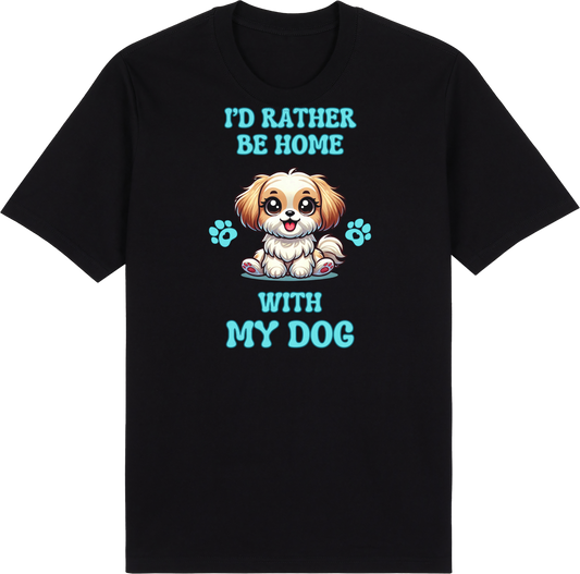 I'd Rather be Home with My Dog by ShiroInu Prints