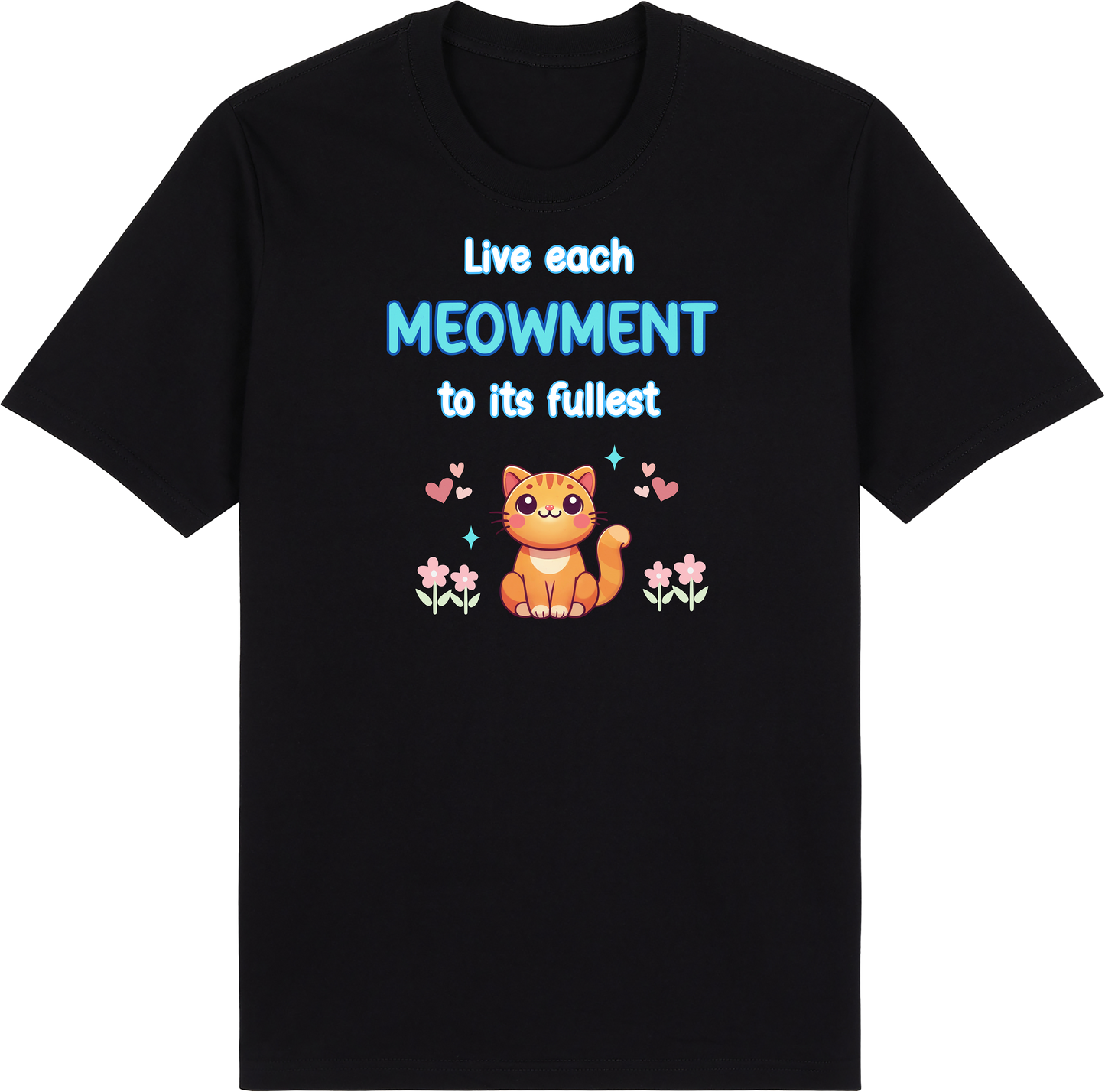 Live each Meowment