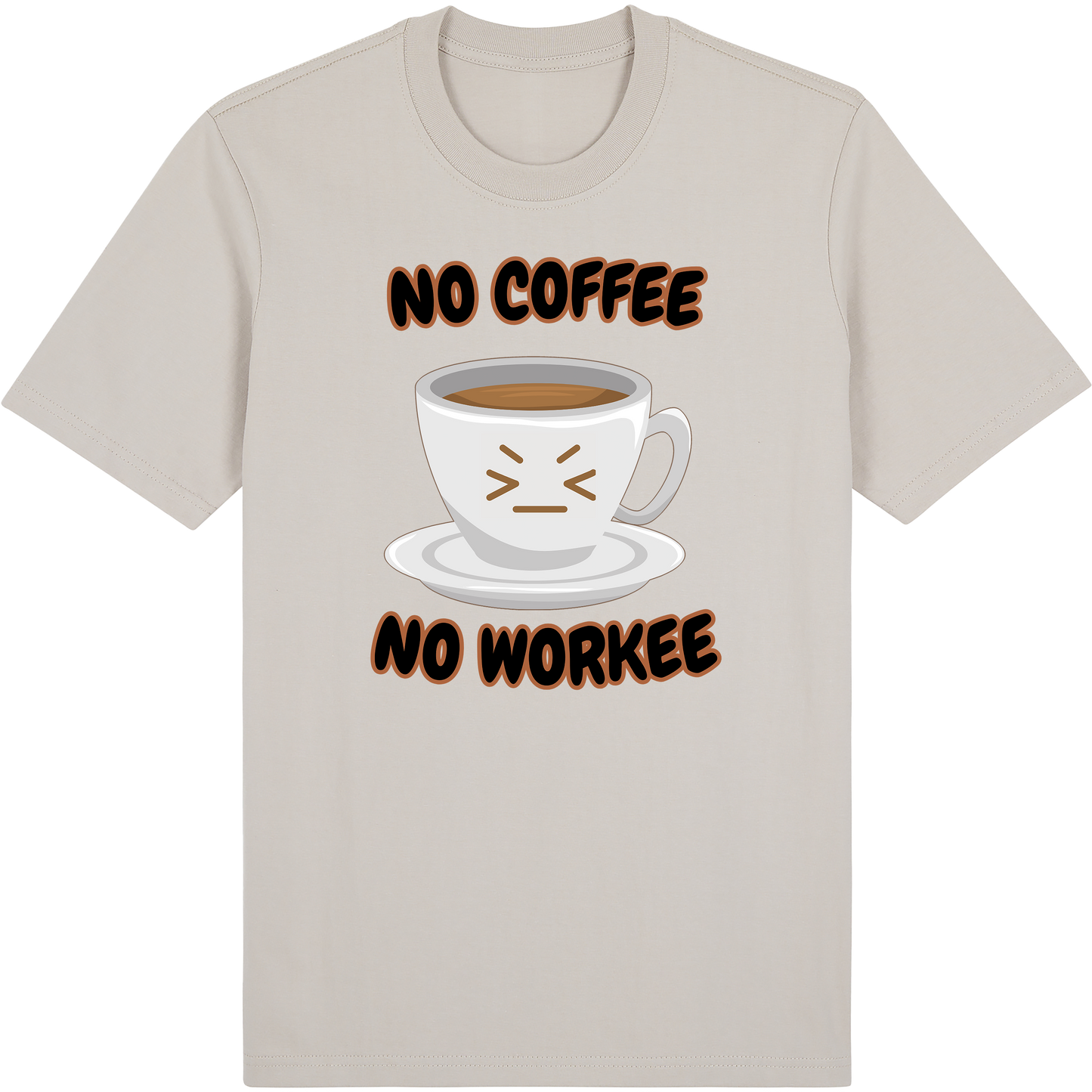 No Coffee No Workee