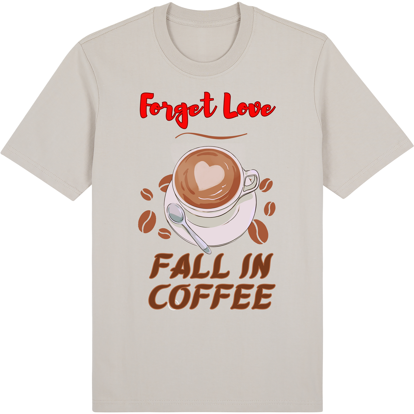 Forget Love Fall in Coffee