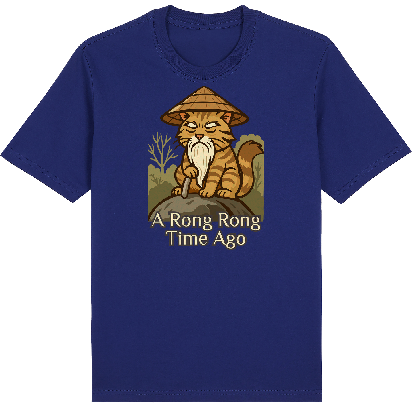 A Rong Rong Time Ago – Funny Cat Meme Shirt
