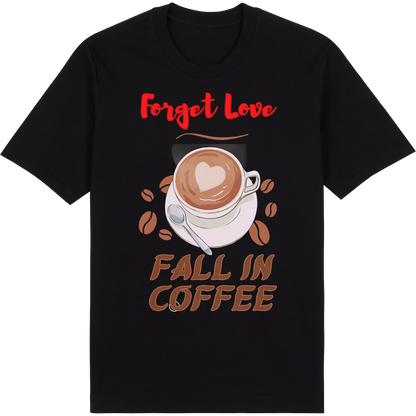 Forget Love Fall in Coffee