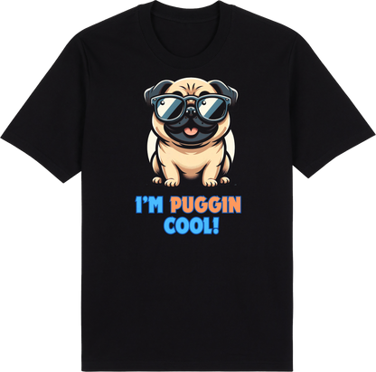 I'm Puggin Cool by ShiroInu Prints