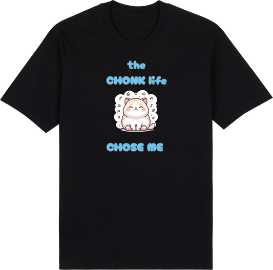 Chonk Life