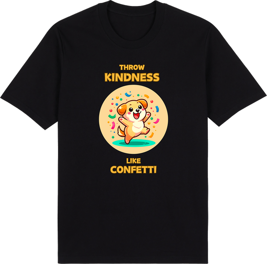 Throw Kindness Like Confetti by ShiroInu Prints