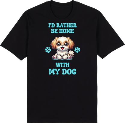 I'd Rather be Home with My Dog by ShiroInu Prints