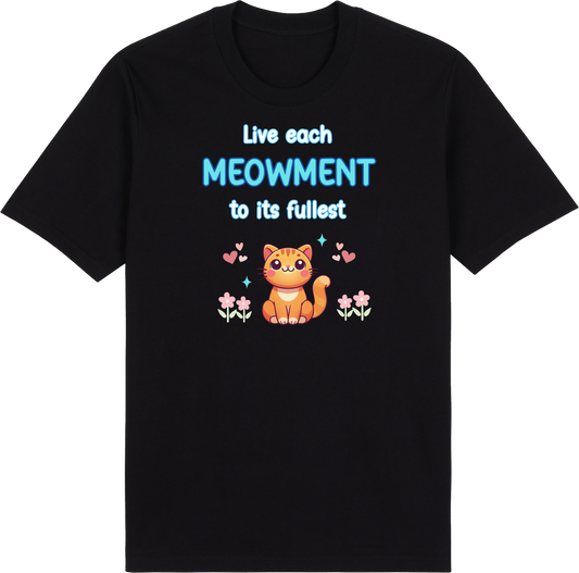 Live each Meowment