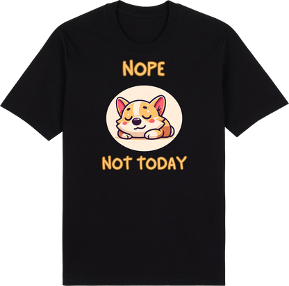 Nope. Not Today by ShiroInu Prints