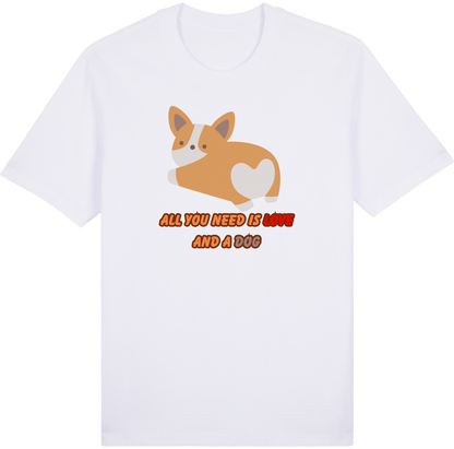 All you Need is Love and a Dog by ShiroInu Prints