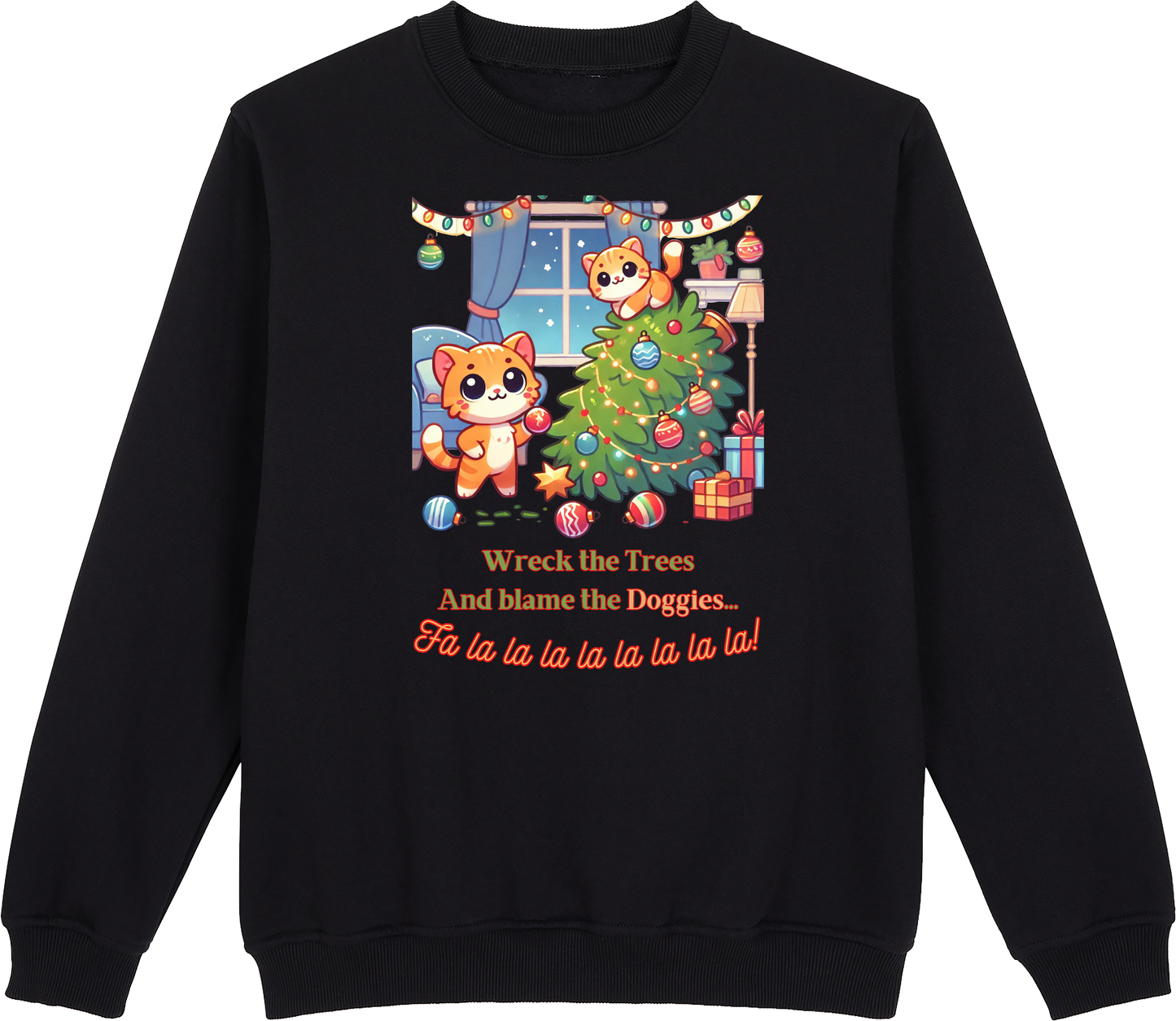 Wreck the Trees Sweatshirt